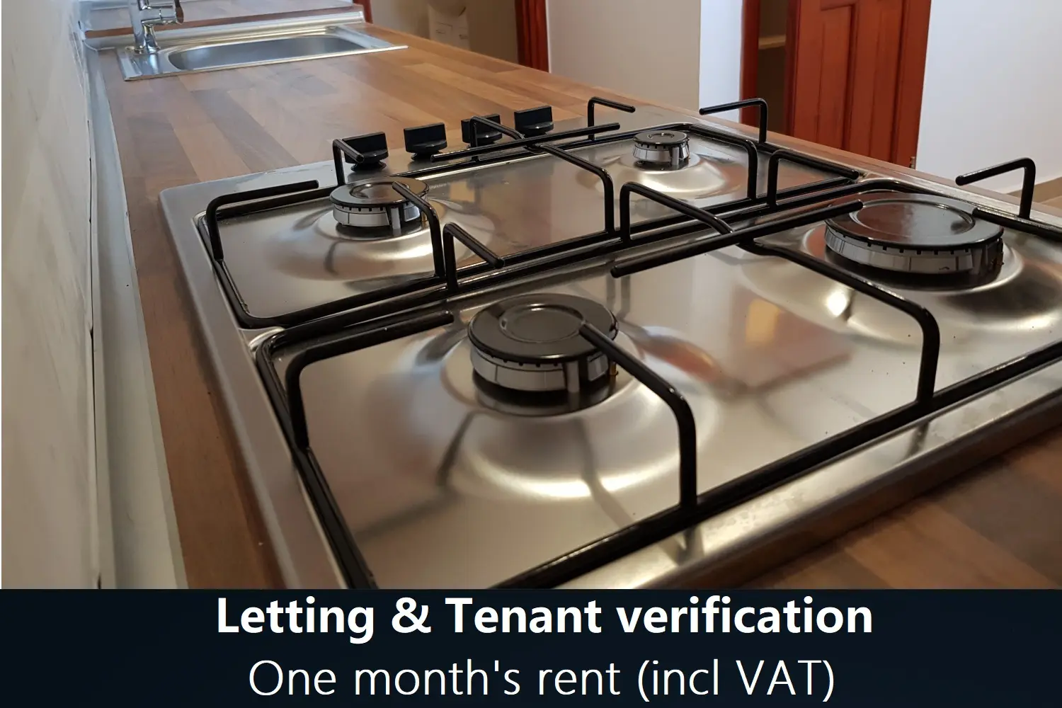 Letting and Tenant verification - One month's rent (incl VAT)
